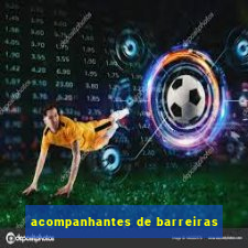 acompanhantes de barreiras